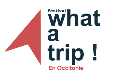 Le festival international du film de voyage d’aventure de Montpellier devient What A Trip ! en Occitanie