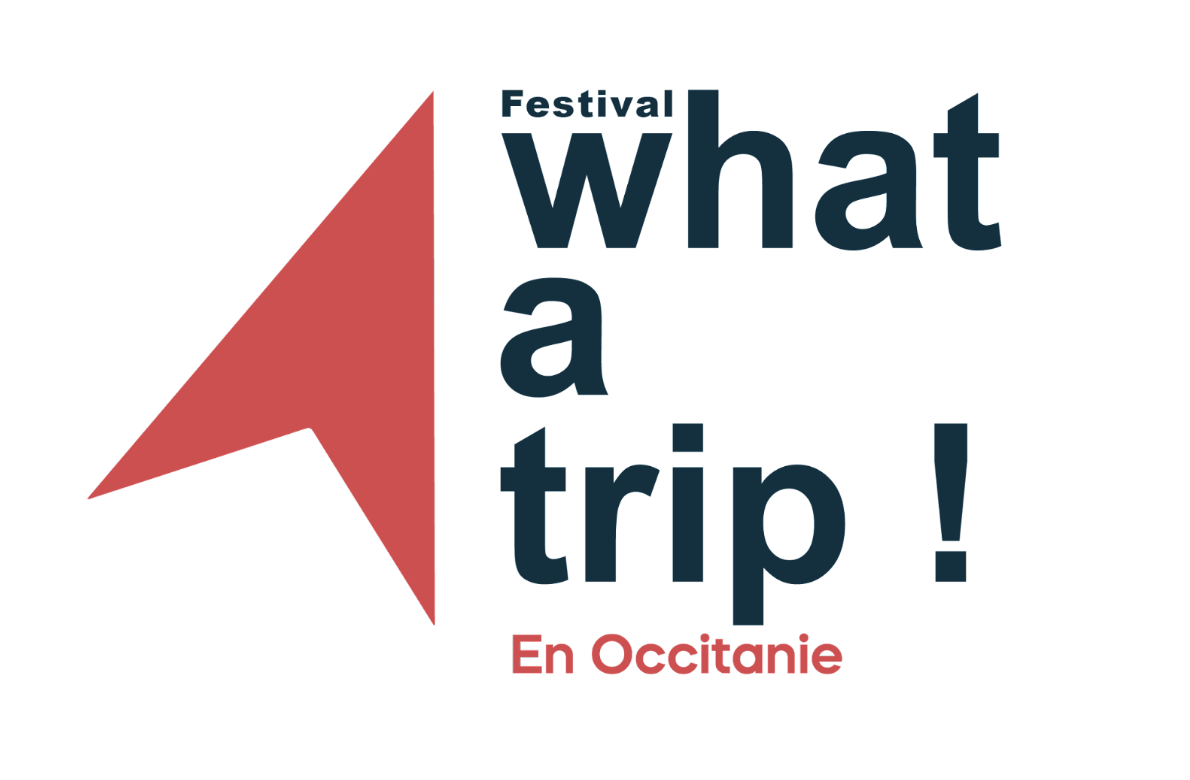 Le festival international du film de voyage d’aventure de Montpellier devient What A Trip ! en Occitanie