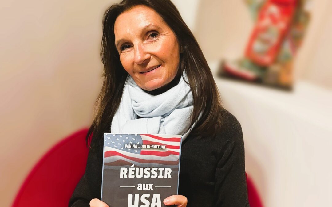 Réussir aux USA, par Vanina JOULIN-BATEJAT
